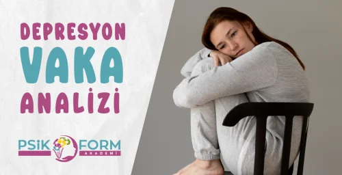 Depresyonda Vaka Analizi Eğitimi